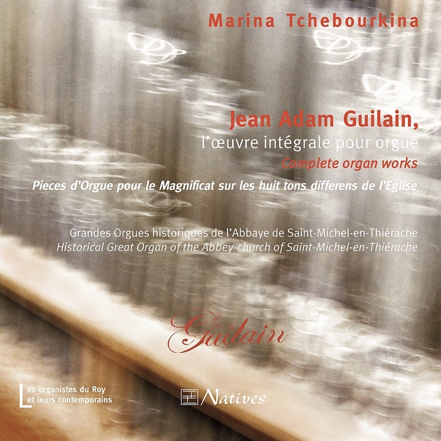 Couverture de Jean Adam Guilain, l'œuvre intégrale pour orgue