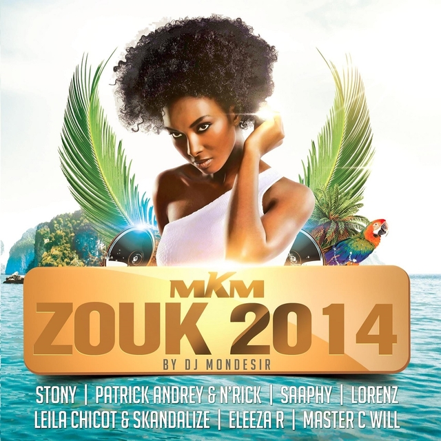 Couverture de MKM Zouk 2014 by DJ Mondésir