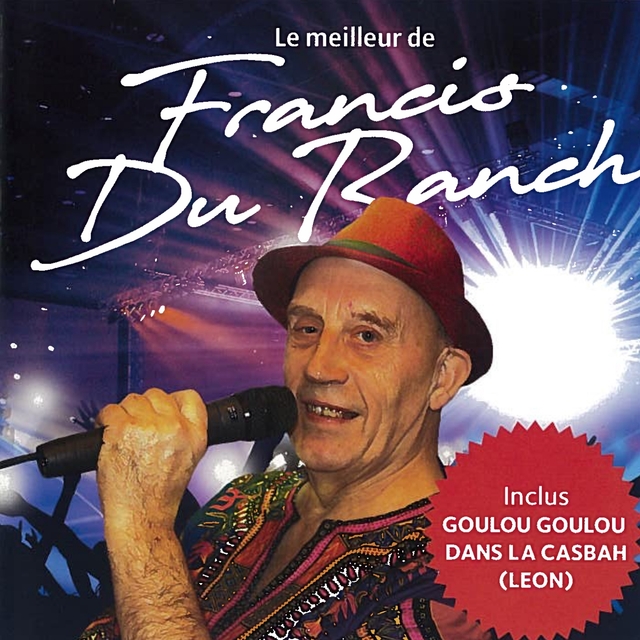 Couverture de Le meilleur de Francis du Ranch