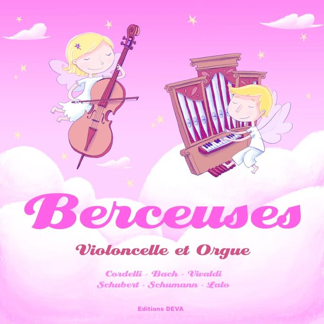 Berceuses Violoncelle et Orgue