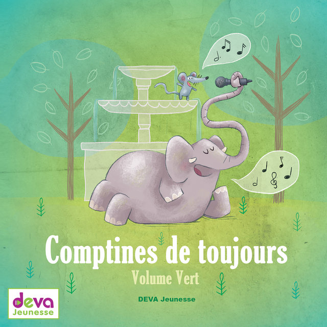 Comptines de toujours (Volume vert)