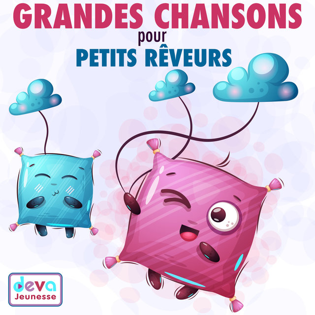 Couverture de Grandes chansons pour petits rêveurs