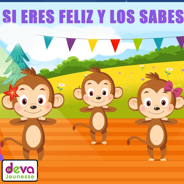 Si Eres Feliz y los Sabes