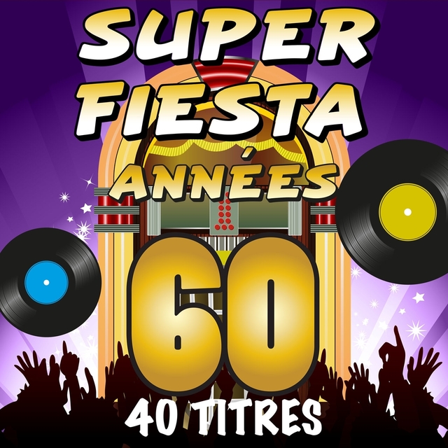 Couverture de Super fiesta années 60