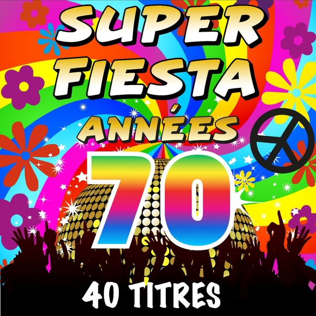 Couverture de Super fiesta années 70