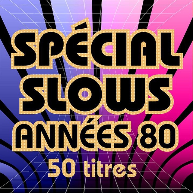 Couverture de Spécial Slows années 80