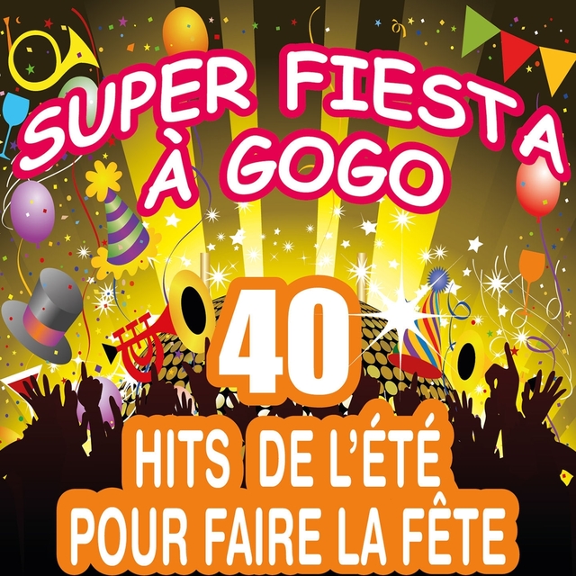 Couverture de Super Fiesta à gogo