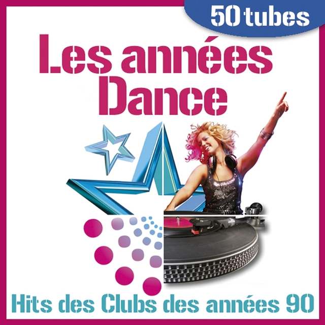 Les années Dance - Hit des Clubs des années 90