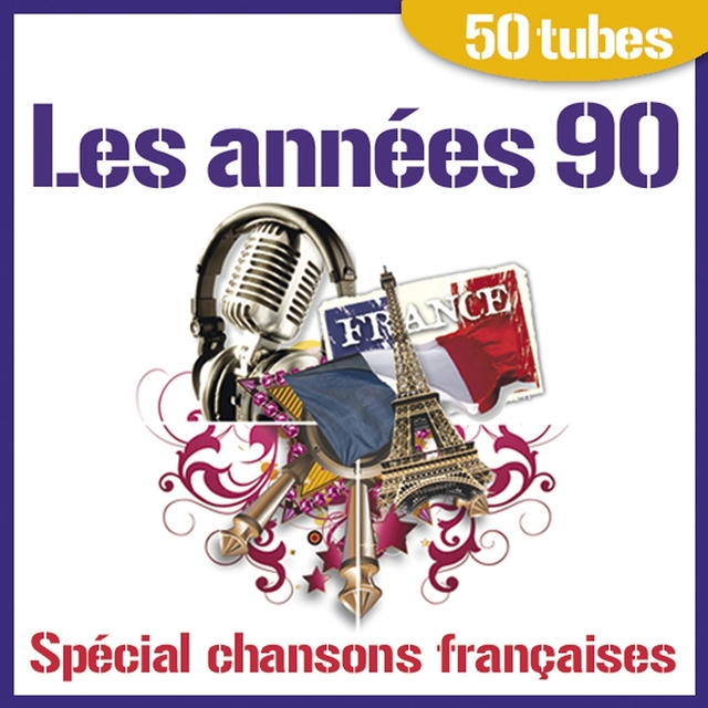 Couverture de Les années 90 - Spécial chansons françaises