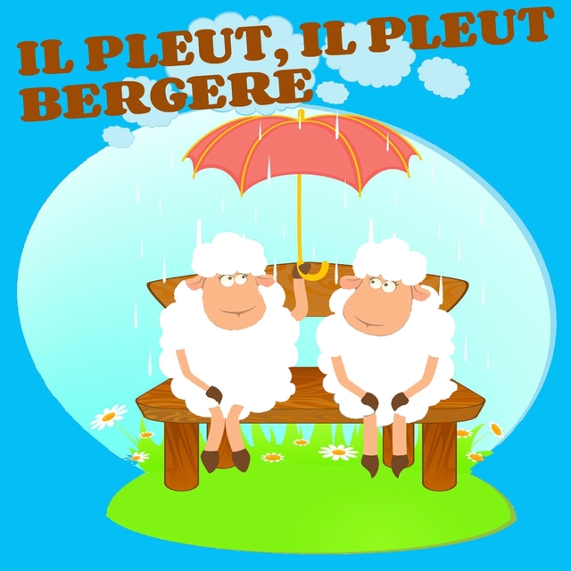 Couverture de Il pleut, il pleut, bergère