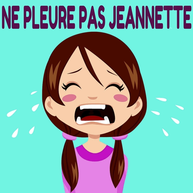 Couverture de Ne pleure pas Jeannette