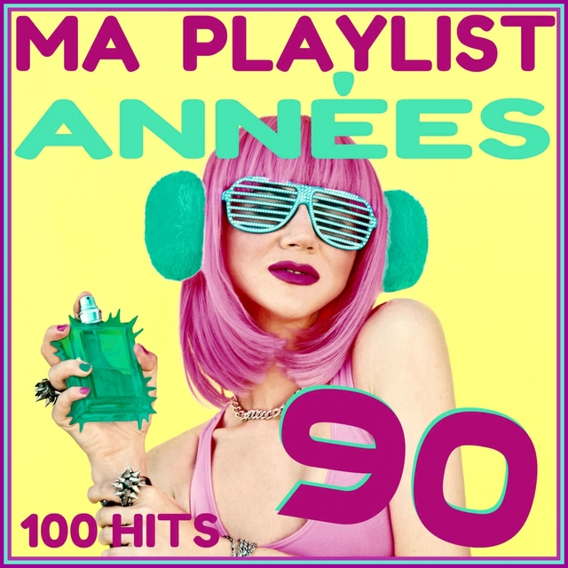 Ma playlist années 90