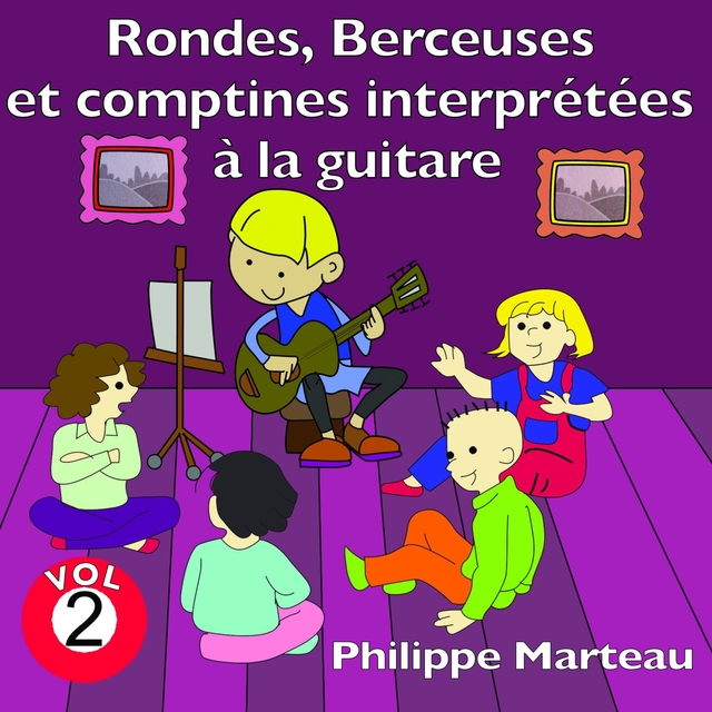 Couverture de Rondes, berceuses et comptines interprétées à la guitare , vol. 2