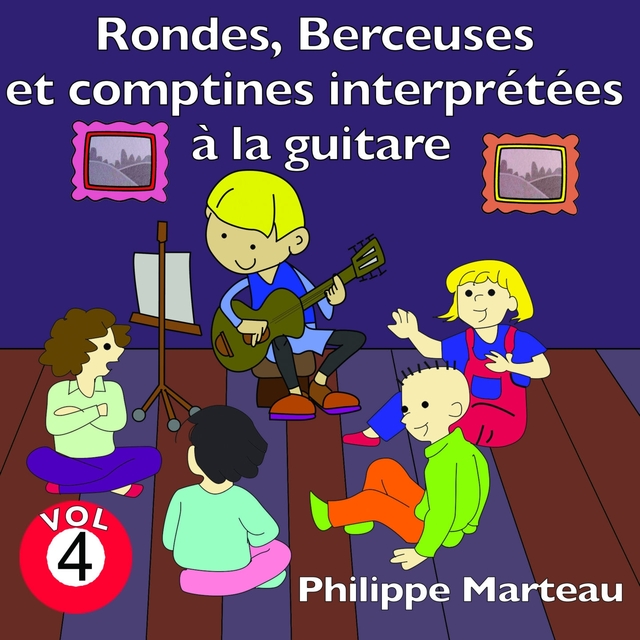 Couverture de Rondes, berceuses et comptines interprétées à la guitare, vol. 4