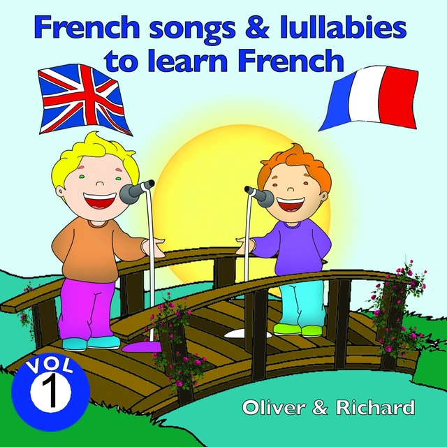 French Songs and Lullabies to Learn French, Vol. 1