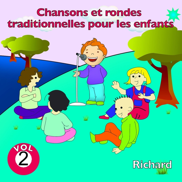 Chansons et rondes traditionnelles pour les enfants, vol. 2