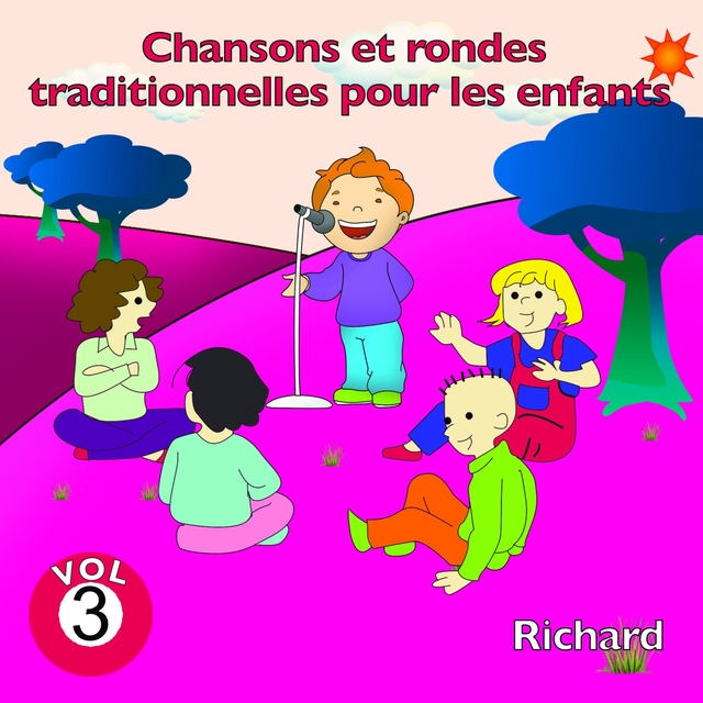 Couverture de Chansons et rondes traditionnelles pour les enfants, vol. 3