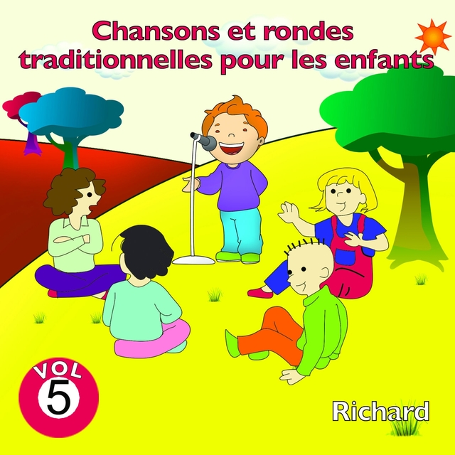 Chansons et rondes traditionnelles pour les enfants, vol. 5