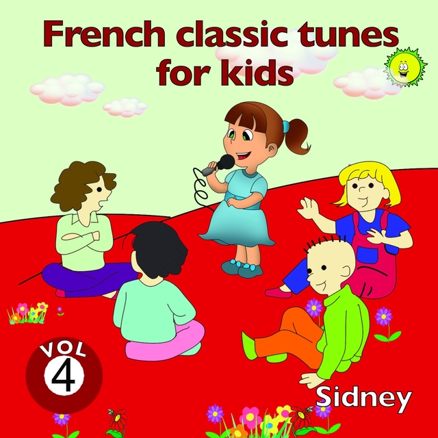 Couverture de French Classic Tunes for Kids, Vol. 4