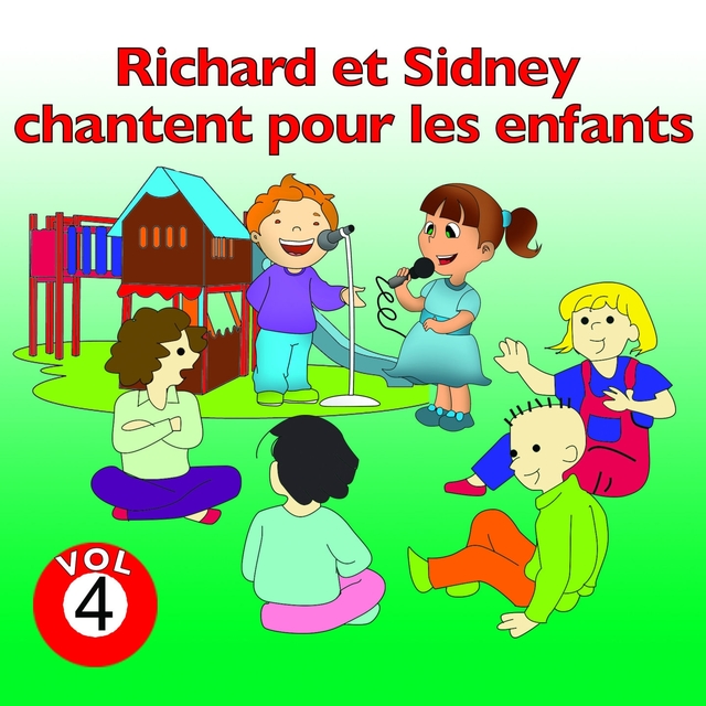 Richard et Sidney chantent pour les enfants, vol. 4