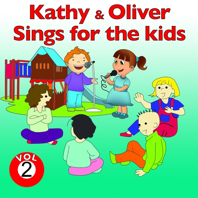 Couverture de Kathy and Oliver Sings for the Kids, Vol. 2