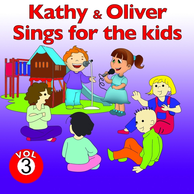 Couverture de Kathy and Oliver Sings for the Kids, Vol. 3