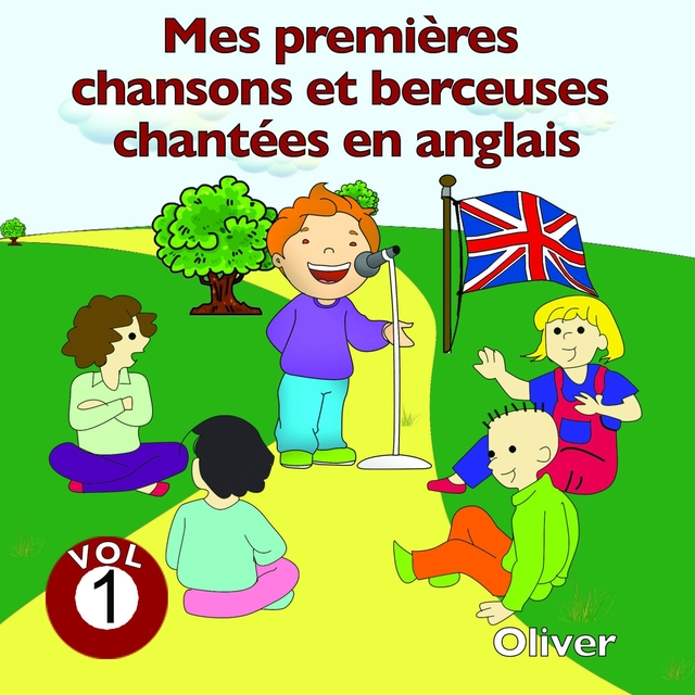 Couverture de Mes premières chansons et berceuses chantées en anglais, vol. 1