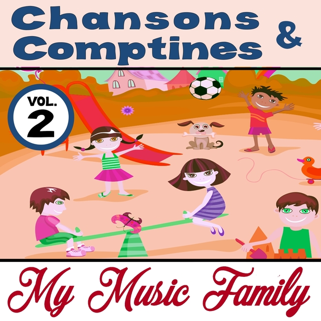 Chansons et comptines - Volume 2