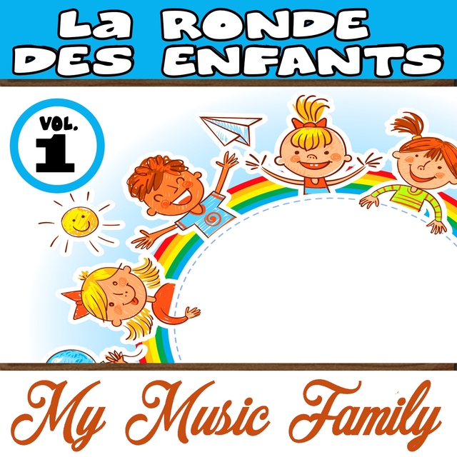 La ronde des enfants - Volume 1