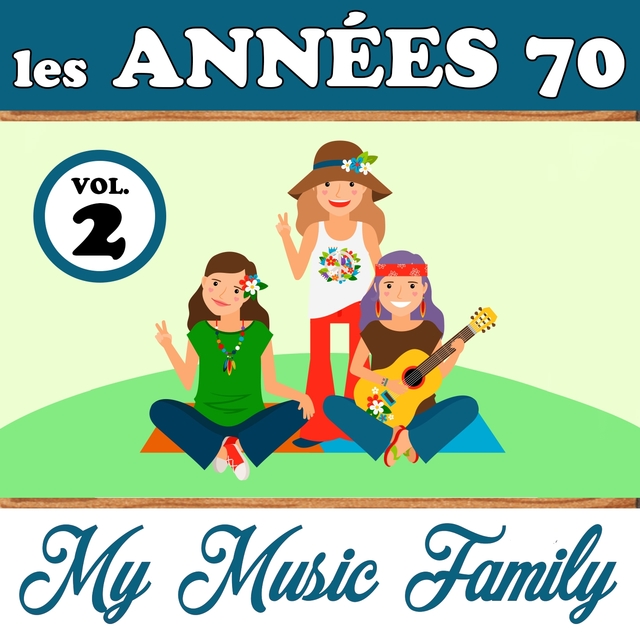 Les années 70 - Volume 2