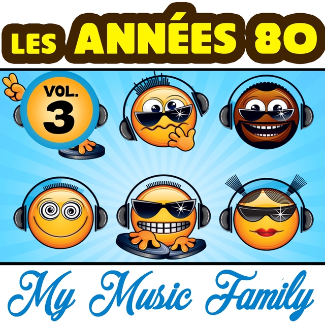 Les années 80 - Volume 3