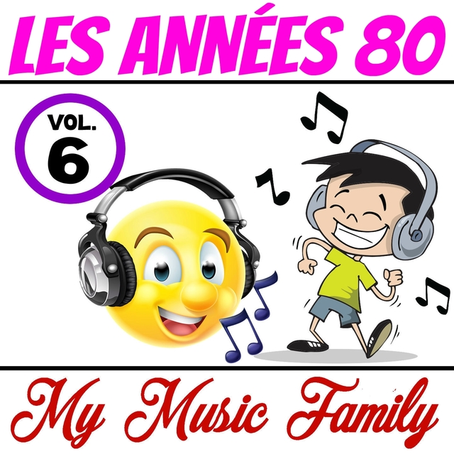 Les années 80 - Volume 6