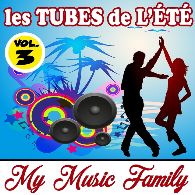 Les tubes de l'été - Volume 3