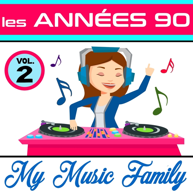 Les années 90 - Volume 2