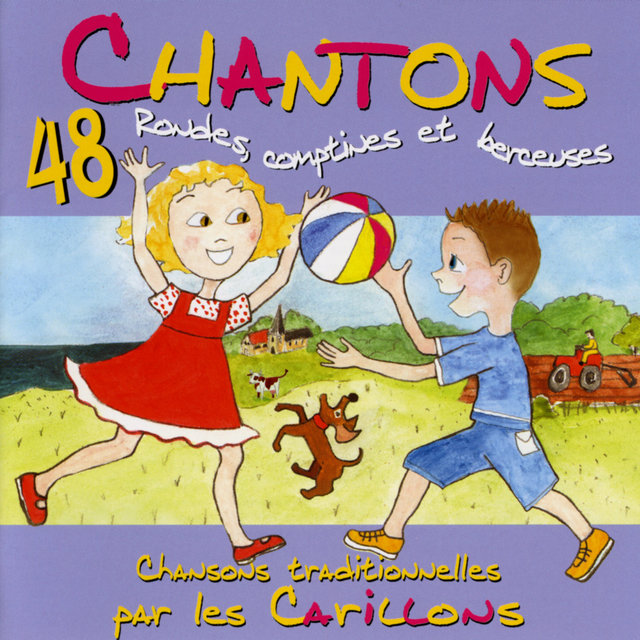 Chantons en 48 rondes, comptines et berceuses