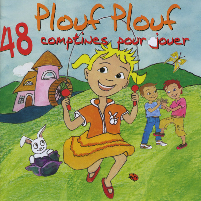 Plouf plouf 48 comptines pour jouer