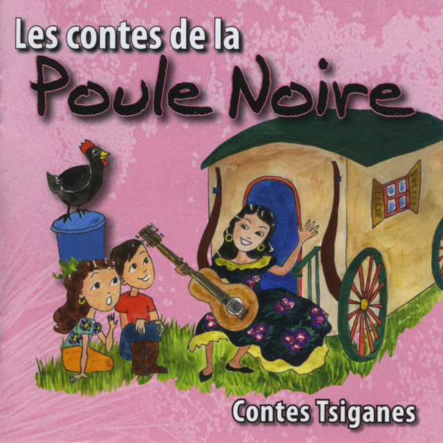 Couverture de Les contes de la Poule Noire (Contes Tsiganes)