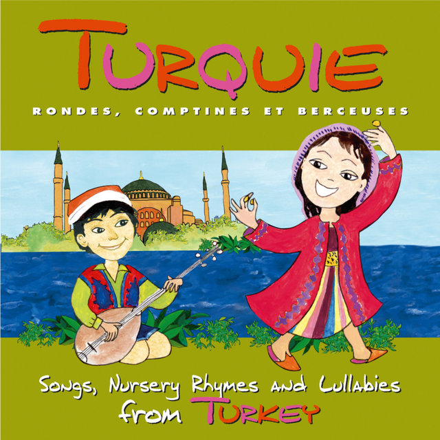 Couverture de Turquie: Rondes, comptines et berceuses