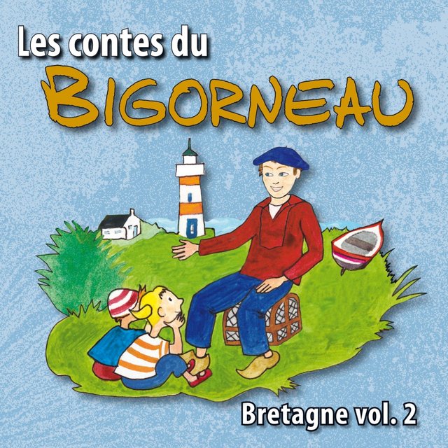 Couverture de Les contes du Bigorneau, Vol. 2 (Bretagne)