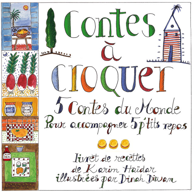 Couverture de Contes à croquer (5 contes du monde pour accompagner 5 p'tits repas)