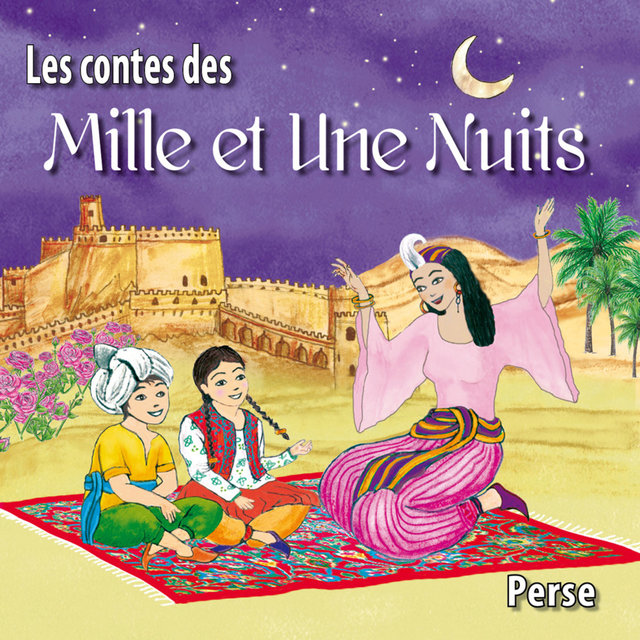 Les contes des Mille et Une Nuits