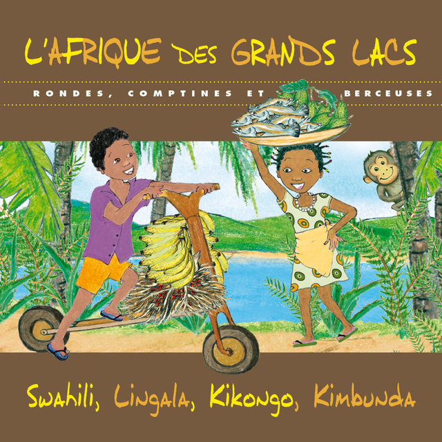 Couverture de L'Afrique des Grands Lacs: Rondes, comptines et berceuses (Swahili, Lingala, Kikongo, Kimbunda)