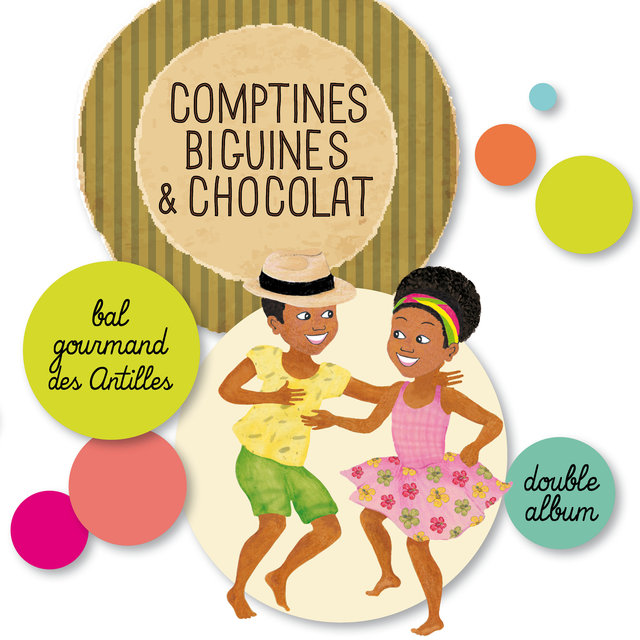 Couverture de Comptines, biguines & chocolat (Bal gourmand des Antilles)