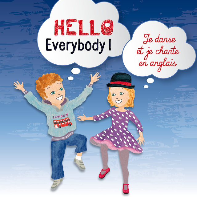 Couverture de Hello Everybody! (Je danse et je chante en anglais)