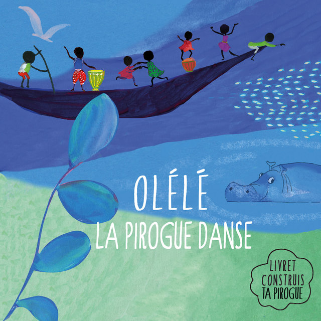 Olélé la pirogue danse