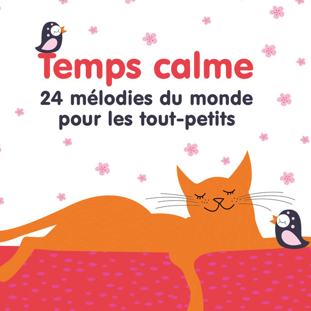 Couverture de Temps calme (24 mélodies du monde pour les tout-petits)