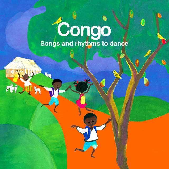 Couverture de Congo Songs and Rhythms to Dance