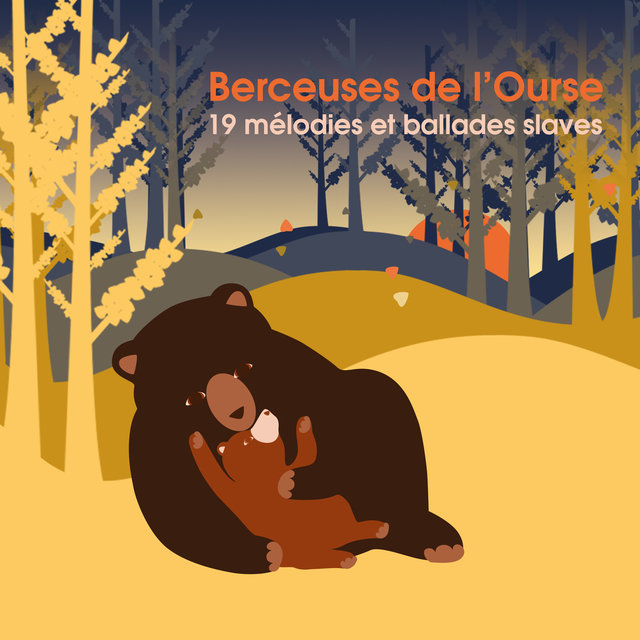 Couverture de Berceuses de l'Ourse: 19 mélodies et ballades slaves