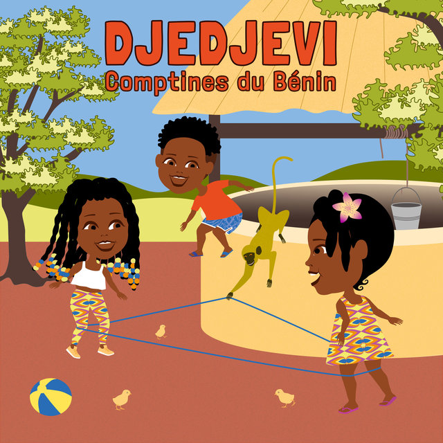 DJEDJEVI Comptines du Bénin