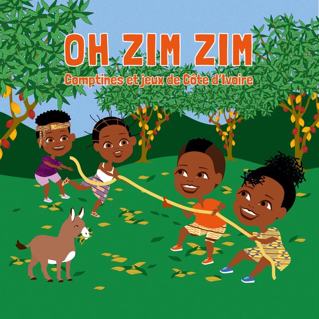 Oh Zim Zim (Comptines et jeux de Côte d'Ivoire)